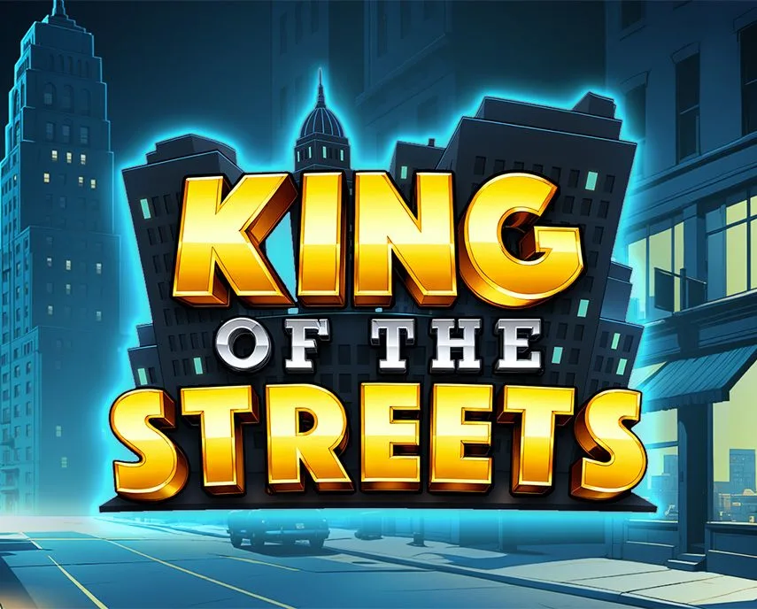 King of the Streets - TURBOBET168