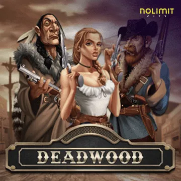 NolimitCity : Deadwood xNudge - TURBOBET168