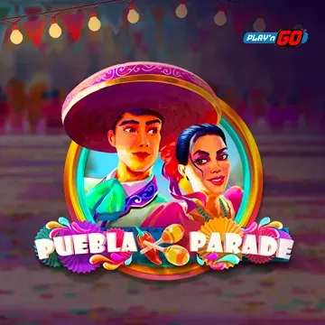Puebla Parade - TURBOBET168