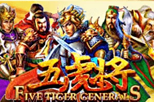 Five Tiger Generals - TURBOBET168
