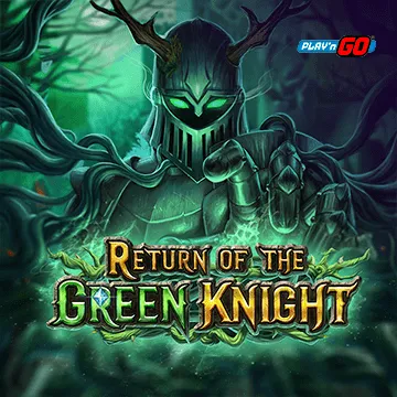 Return of The Green Knight - TURBOBET168