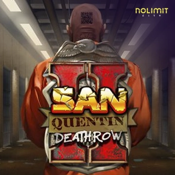 NolimitCity : San Quentin 2: Death Row - TURBOBET168