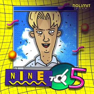 NolimitCity : Nine To Five - TURBOBET168