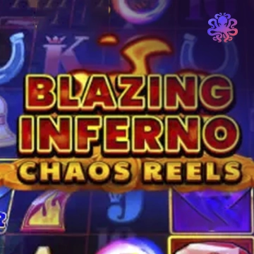Blazing Inferno Chaos Reels - TURBOBET168