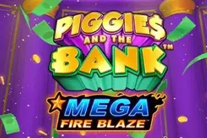 Mega Fire Blaze: Piggies and the Bank - TURBOBET168