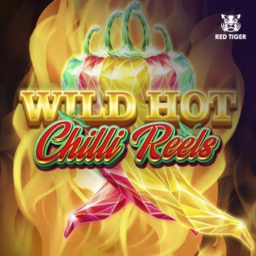 Wild Hot Chilli Reels - TURBOBET168