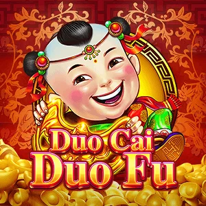 Duo Cai Duo Fu - TURBOBET168