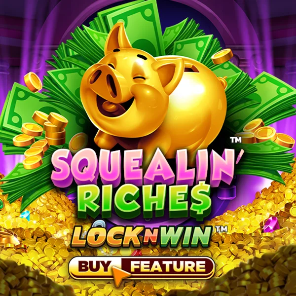 Squealin Riches - TURBOBET168