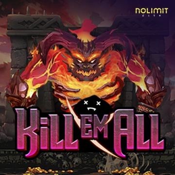 NolimitCity : Kill Em All - TURBOBET168