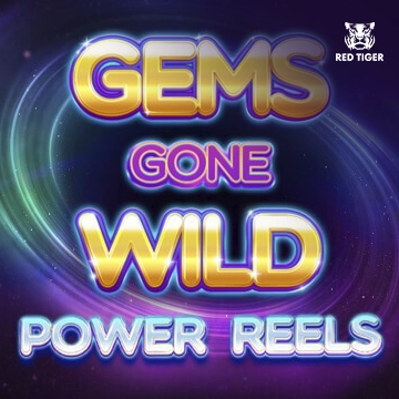 Gems Gone Wild Power Reels - TURBOBET168