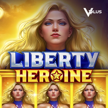 Liberty Heroine - TURBOBET168