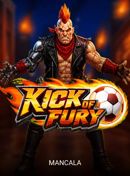 Kick of Fury - TURBOBET168