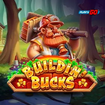 Buildin Bucks - TURBOBET168